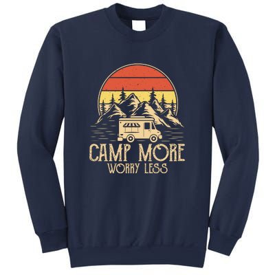 Retro Camping Camp More Worry Less Gift RV Camping Wilderness Sweatshirt