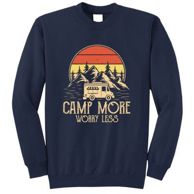 Retro Camping Camp More Worry Less Gift RV Camping Wilderness Tall Sweatshirt