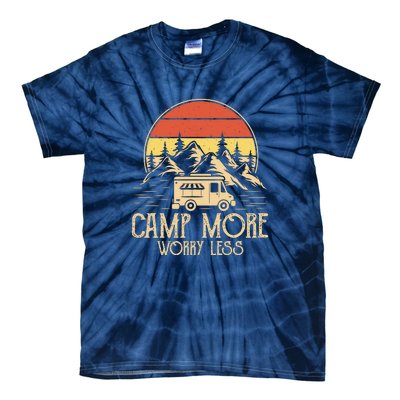 Retro Camping Camp More Worry Less Gift RV Camping Wilderness Tie-Dye T-Shirt