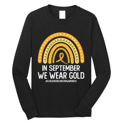 Rainbow Childhood Cancer Awareness Month In September We Wear Gold Long Sleeve Shirt