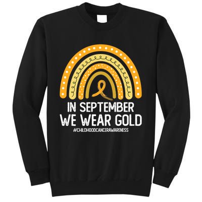 Rainbow Childhood Cancer Awareness Month In September We Wear Gold Sweatshirt