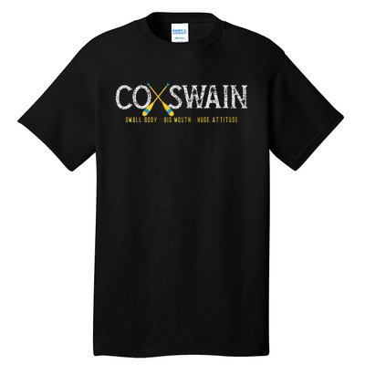 Rowing Crew Coxswain Steersman Small Body Huge Mouth Tall T-Shirt