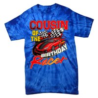 Race Car Cousin Of The Birthday Racer Racing Family Party Tie-Dye T-Shirt