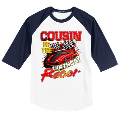 Race Car Cousin Of The Birthday Racer Racing Family Party Baseball Sleeve Shirt