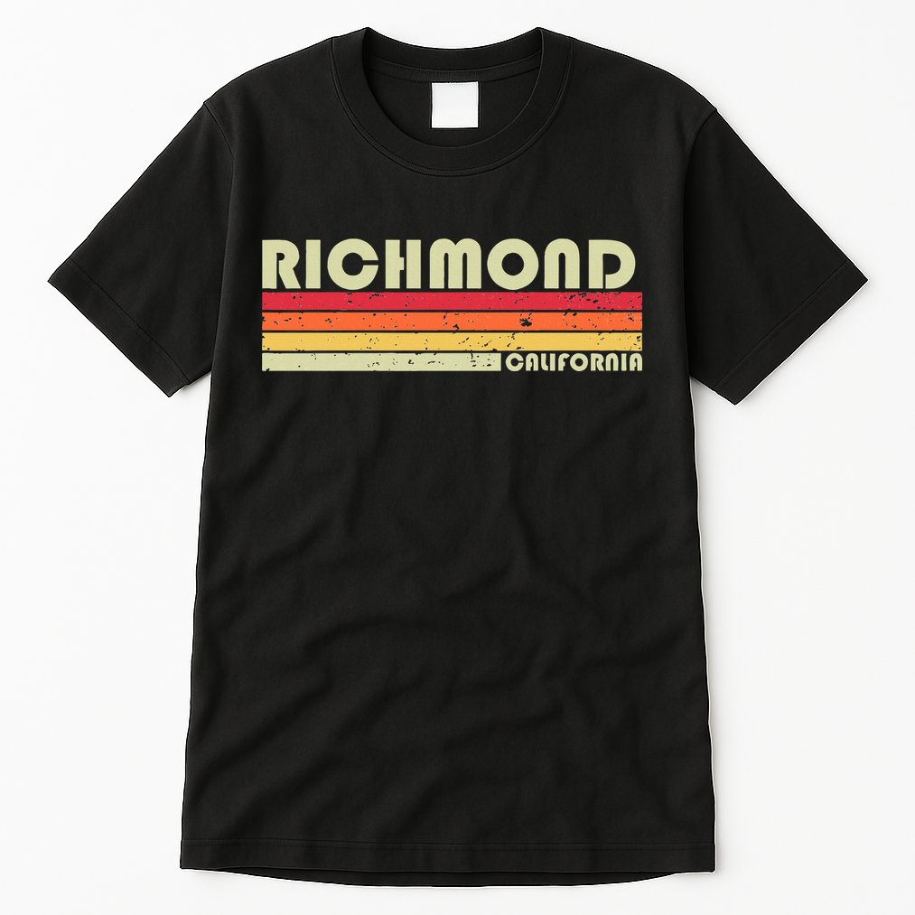 Richmond Ca California Funny City Home Roots Gift Retro 80s Tall T-Shirt