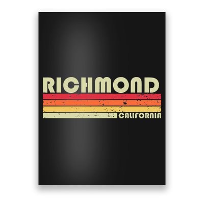 Richmond Ca California Funny City Home Roots Gift Retro 80s Poster