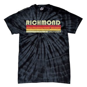 Richmond Ca California Funny City Home Roots Gift Retro 80s Tie-Dye T-Shirt