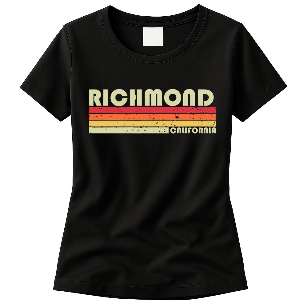 Richmond Ca California Funny City Home Roots Gift Retro 80s Womens T-Shirt