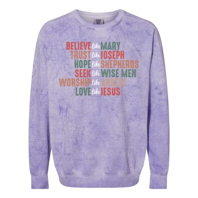 Retro Christian Christmas Believe Like Mary Love Like Jesus Gift Colorblast Crewneck Sweatshirt