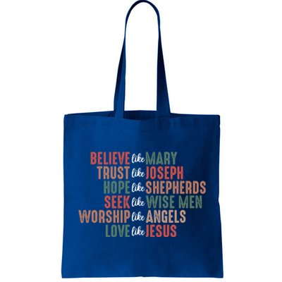 Retro Christian Christmas Believe Like Mary Love Like Jesus Gift Tote Bag