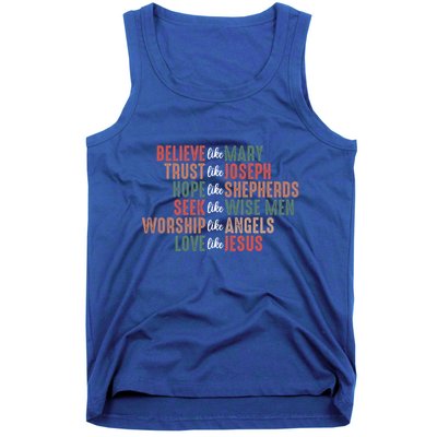 Retro Christian Christmas Believe Like Mary Love Like Jesus Gift Tank Top