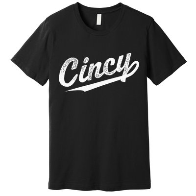 Retro Cincy Cincinnati Ohio Vintage Cursive Script Throwback Premium T-Shirt