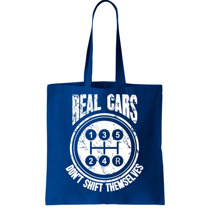 Race Car Driver Gift Real Cars Don't Shift Themselves Great Gift Tote Bag