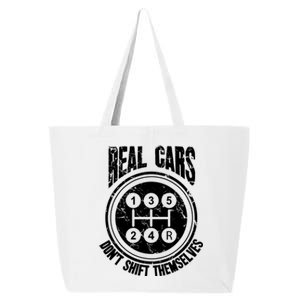 Race Car Driver Gift Real Cars Don't Shift Themselves Great Gift 25L Jumbo Tote