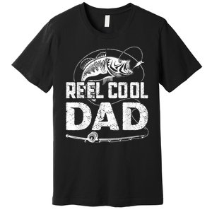 Reel Cool Dad Fishing Daddy Fathers Day Funny Premium T-Shirt