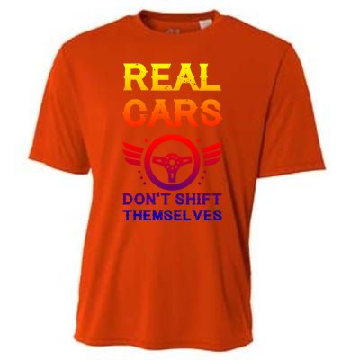 Real Cars Don't Shift Themselves Auto Racing Mechanic Gift Cooling Performance Crew T-Shirt