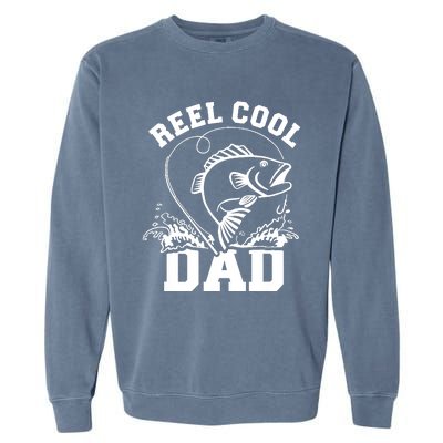 Reel cool dad fishing Garment-Dyed Sweatshirt