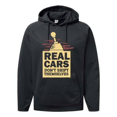 Real Cars Dont Shift Themselves Performance Fleece Hoodie