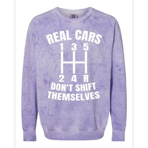 Real Cars Don't Shift Thems Mechanic Auto Racing Gift Colorblast Crewneck Sweatshirt