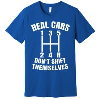 Real Cars Don't Shift Thems Mechanic Auto Racing Gift Premium T-Shirt