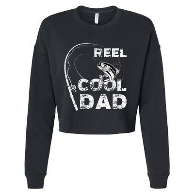 Reel Cool Dad Fishing Daddy Fathers Day Funny Cropped Pullover Crew