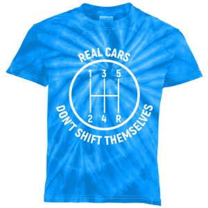 Real Cars Don't Shift Themselves Auto Racing Meaningful Gift Kids Tie-Dye T-Shirt