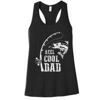 Reel Cool Dad Fishing Daddy Fathers Day Women's Racerback Tank