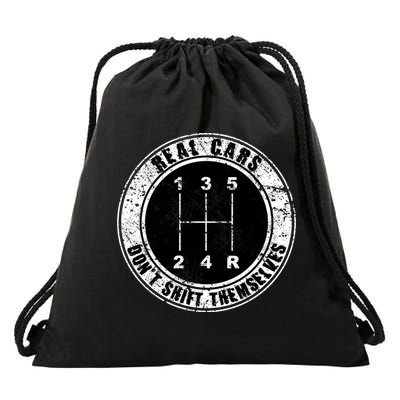 Real Cars Don't Shift Themselves Ual Transmission Gift Drawstring Bag