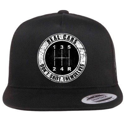 Real Cars Don't Shift Themselves Ual Transmission Gift Flatbill Hat