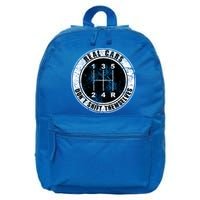Real Cars Don't Shift Themselves Ual Transmission Gift 16 in Basic Backpack