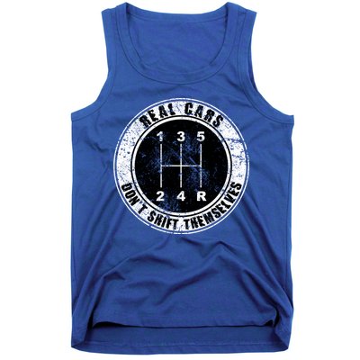 Real Cars Don't Shift Themselves Ual Transmission Gift Tank Top