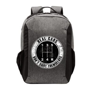 Real Cars Don't Shift Themselves Ual Transmission Gift Vector Backpack
