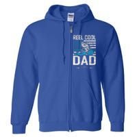 Reel Cool Dad American Flag Fishing Birthday Gift Full Zip Hoodie