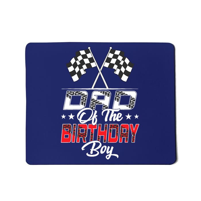 Race Car Dad Of The Birthday Boy Racing Family Pit Crew Mousepad