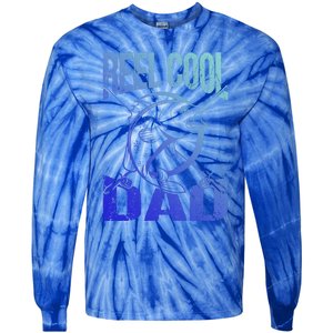 Reel Cool Dad Fathers Day Daddy Fishing Dad Gift Tie-Dye Long Sleeve Shirt