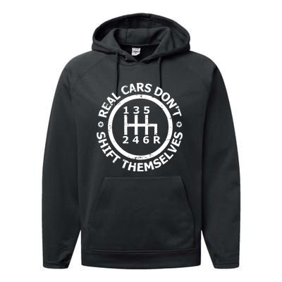 Real Cars Dont Shift Themselves Ual Shift Mechanic Performance Fleece Hoodie