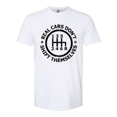 Real Cars Dont Shift Themselves Ual Shift Mechanic Softstyle CVC T-Shirt