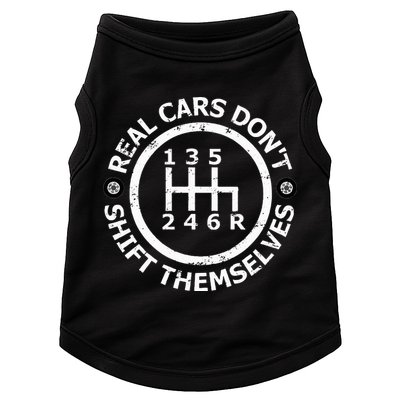 Real Cars DonT Shift Themselves Six Speed Drifting Doggie Tank