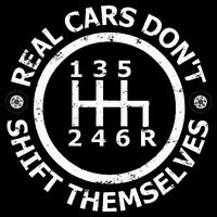 Real Cars DonT Shift Themselves Six Speed Drifting Youth Performance Sprint T-Shirt