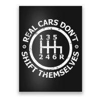 Real Cars DonT Shift Themselves Six Speed Drifting Poster
