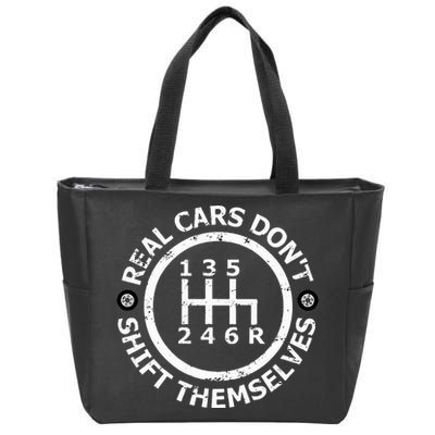 Real Cars DonT Shift Themselves Six Speed Drifting Zip Tote Bag