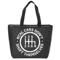 Real Cars DonT Shift Themselves Six Speed Drifting Zip Tote Bag