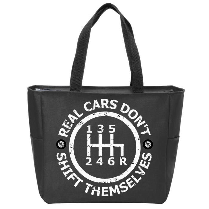 Real Cars DonT Shift Themselves Six Speed Drifting Zip Tote Bag