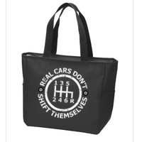 Real Cars DonT Shift Themselves Six Speed Drifting Zip Tote Bag