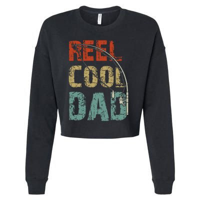 Reel Cool Dad Funny Fishing Fathers Day Fisherman Daddy Cropped Pullover Crew