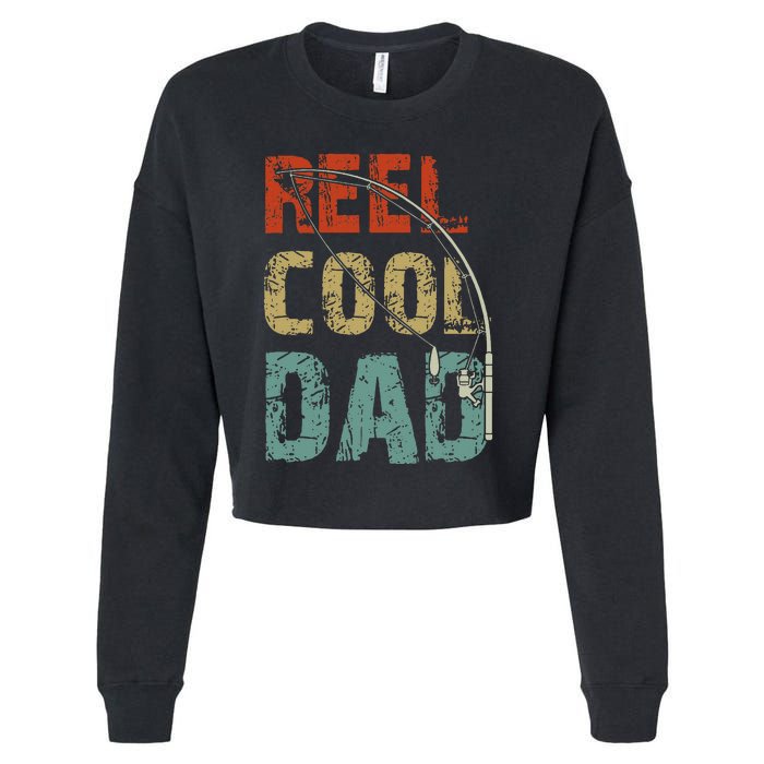 Reel Cool Dad Funny Fishing Fathers Day Fisherman Daddy Cropped Pullover Crew