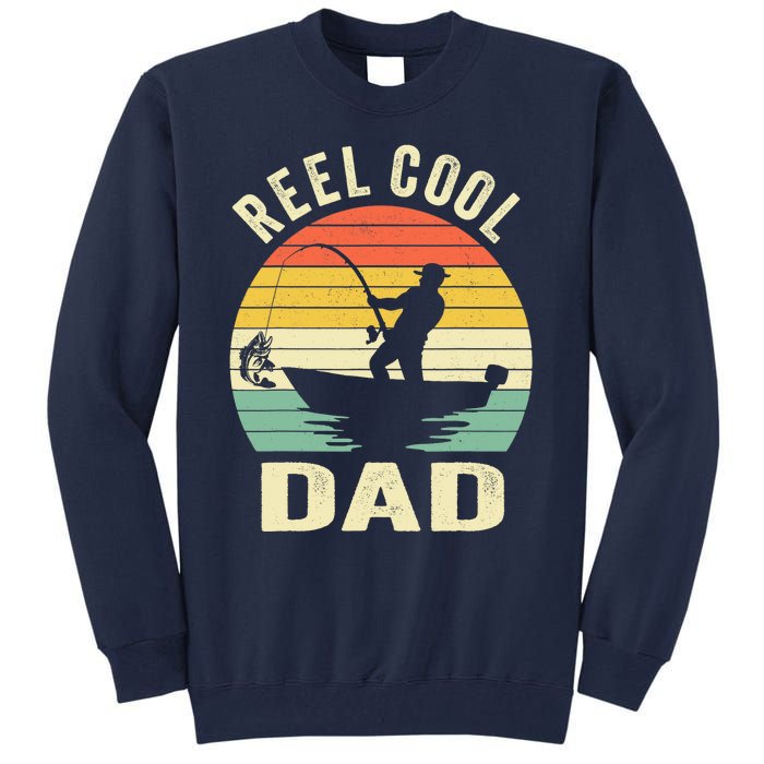 Reel Cool Dad Fishing Daddy Fathers Day Gift Tall Sweatshirt