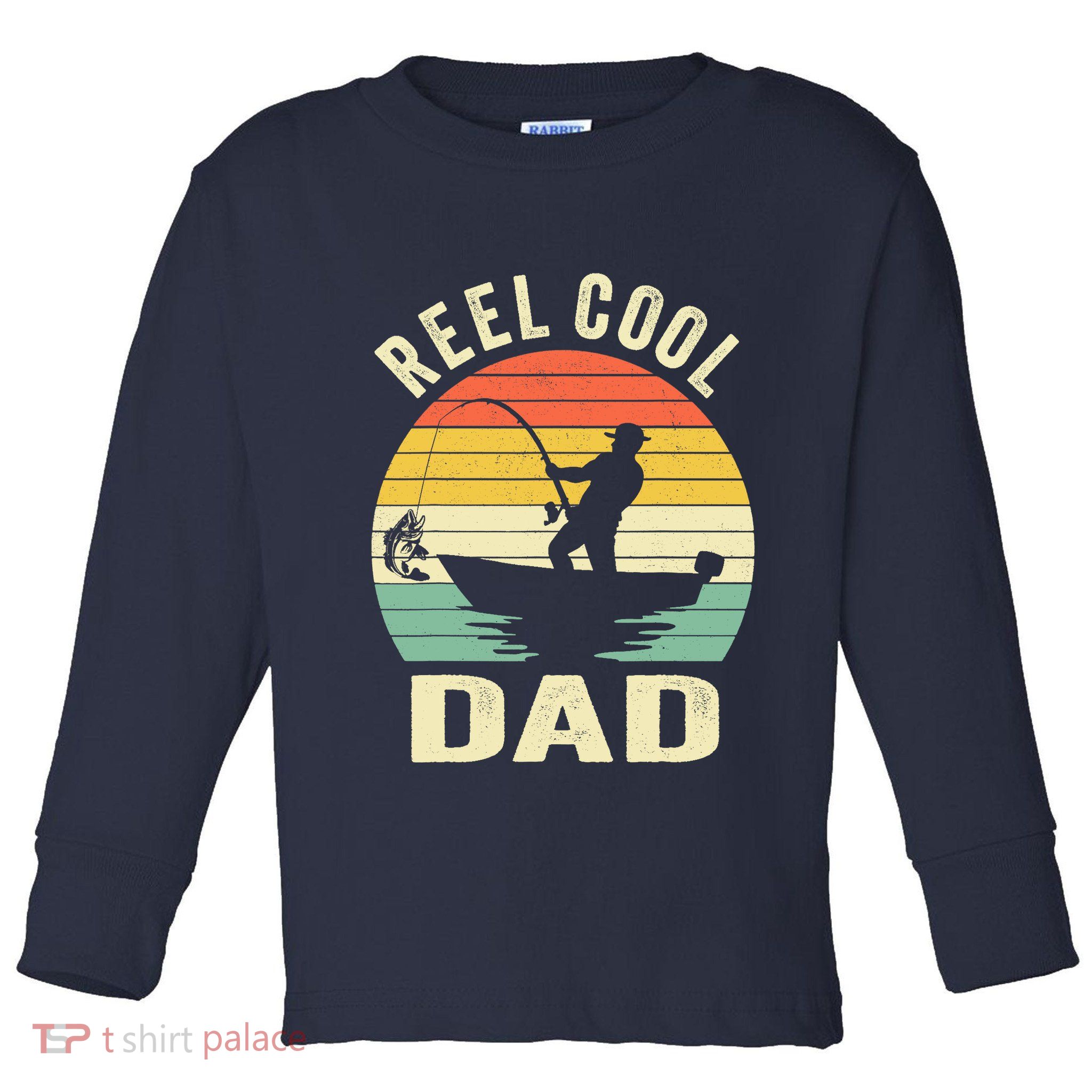 Reel Cool Dad Fishing Daddy Fathers Day Gift Toddler Long Sleeve Shirt