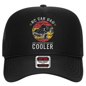 Rc Car Dad Like A Regular Dad But Cooler High Crown Mesh Back Trucker Hat