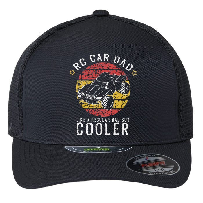 Rc Car Dad Like A Regular Dad But Cooler Flexfit Unipanel Trucker Cap